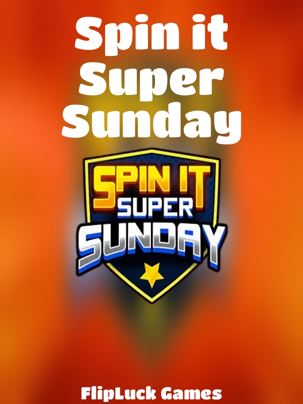 Spin it Super Sunday slot FlipLuck Games