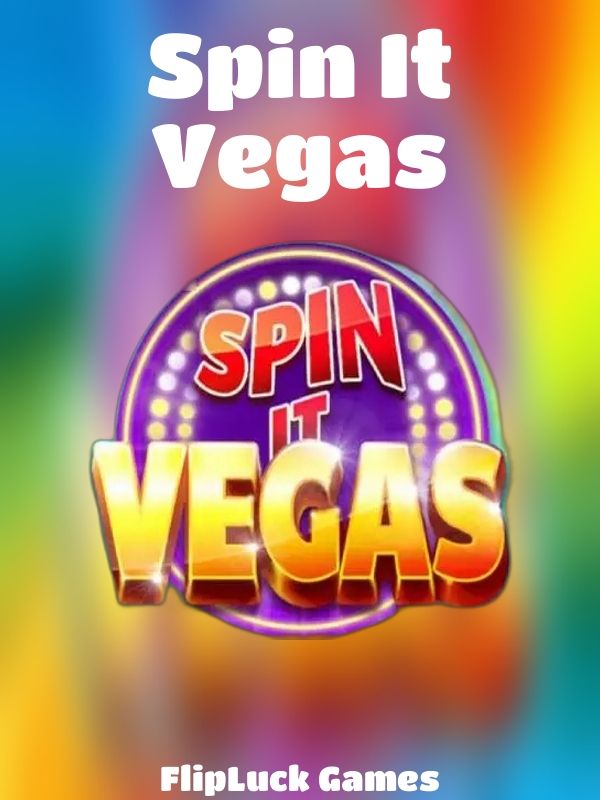 Spin It Vegas slot FlipLuck Games