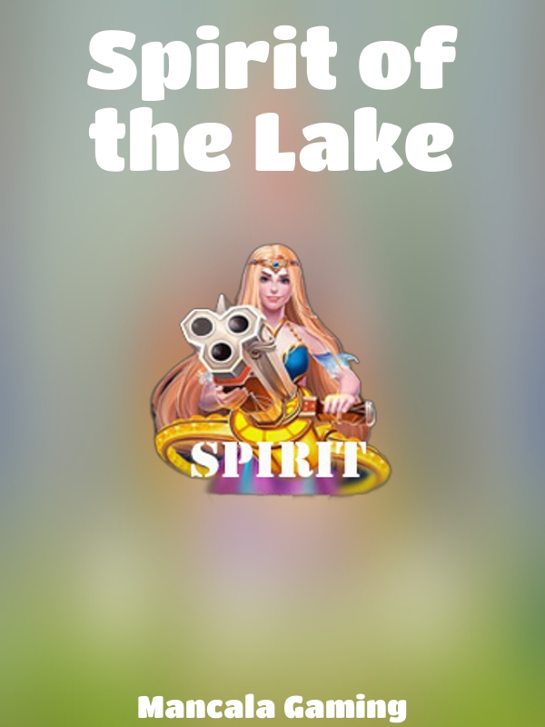 Spirit of the Lake slot Mancala Gaming