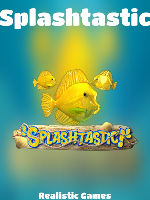 Splashtastic slot Realistic Games