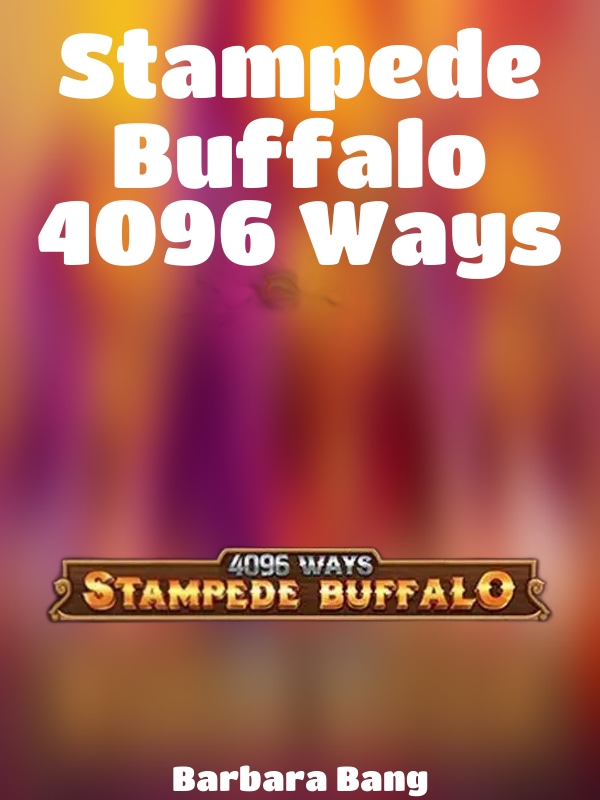 Stampede Buffalo 4096 Ways slot Barbara Bang