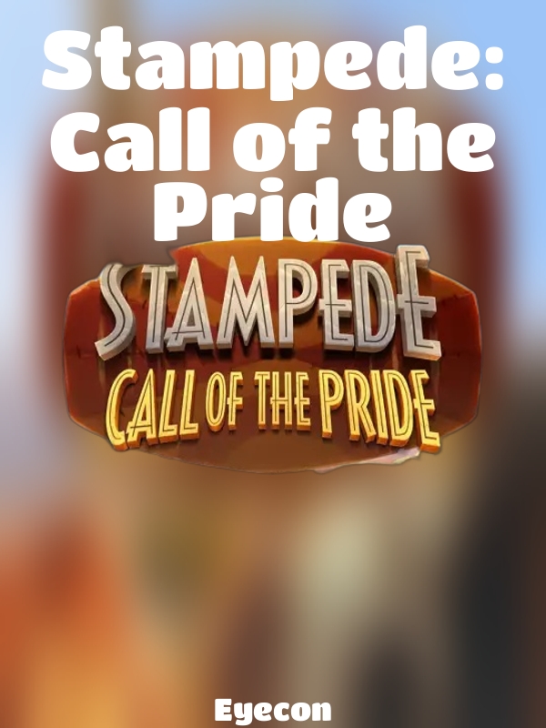 Stampede: Call of the Pride slot Eyecon