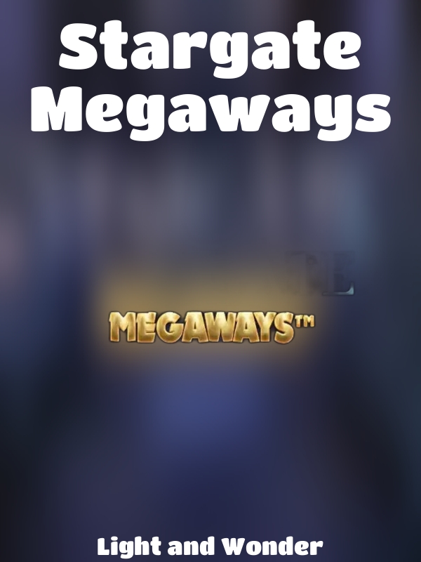 Stargate Megaways slot Light and Wonder