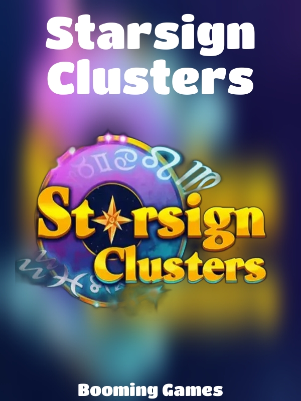 Starsign Clusters slot Booming Games