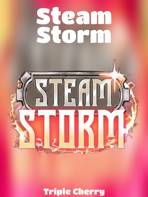 Steam Storm slot Triple Cherry