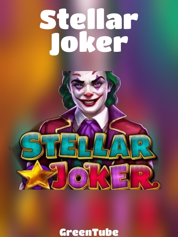 Stellar Joker slot GreenTube