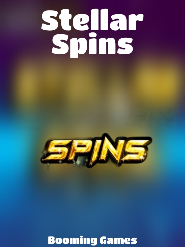 Stellar Spins slot Booming Games