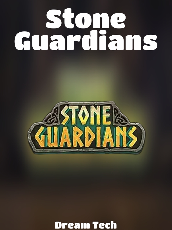 Stone Guardians slot Dream Tech