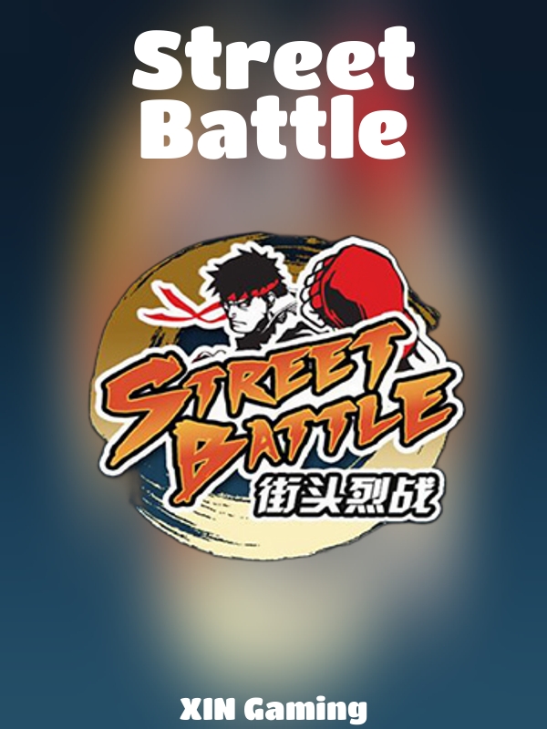 Street Battle slot XIN Gaming