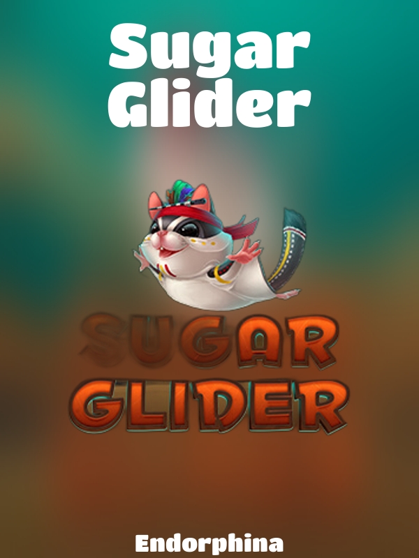 Sugar Glider slot Endorphina