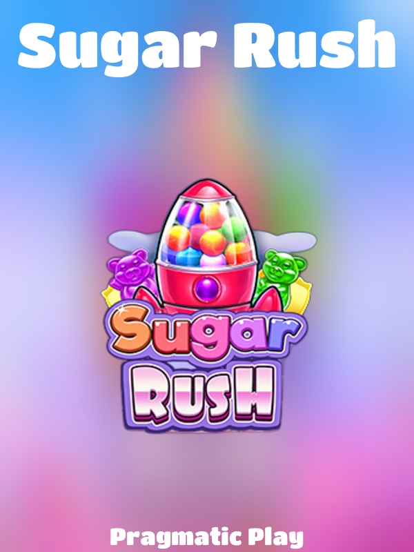 Sugar Rush slot Pragmatic Play