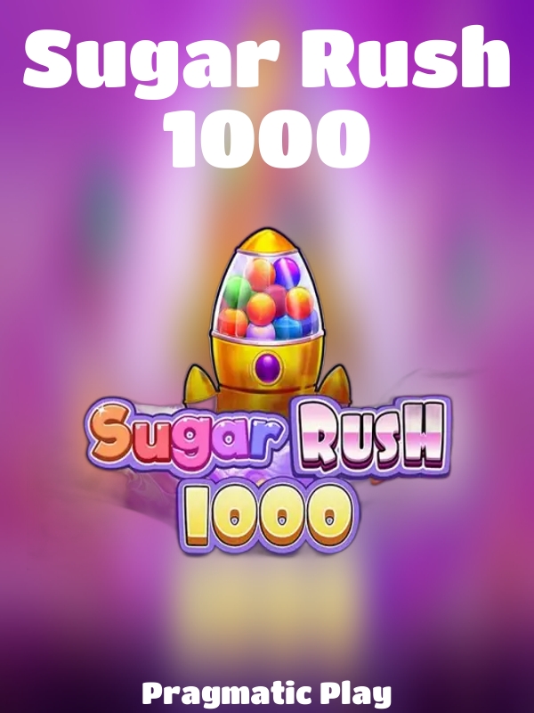 Sugar Rush 1000 slot Pragmatic Play