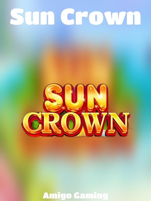 Sun Crown slot Amigo Gaming