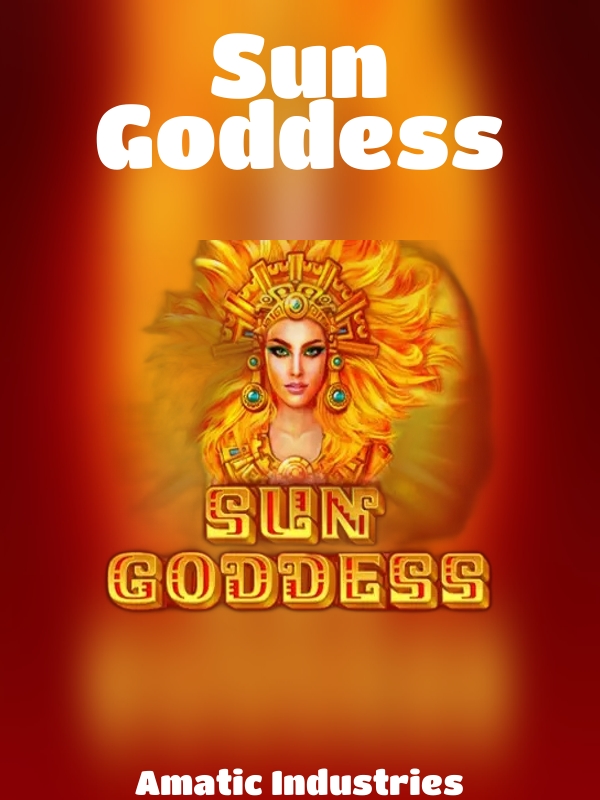 Sun Goddess slot Amatic Industries