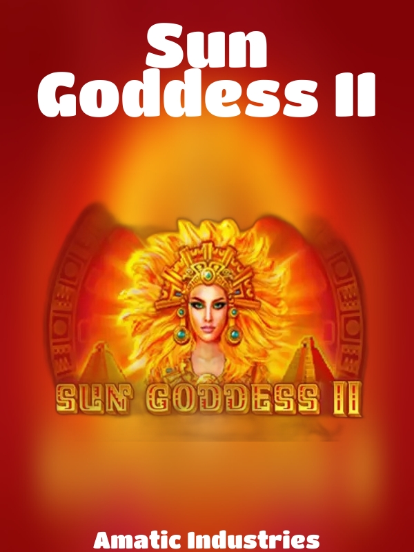 Sun Goddess II slot Amatic Industries