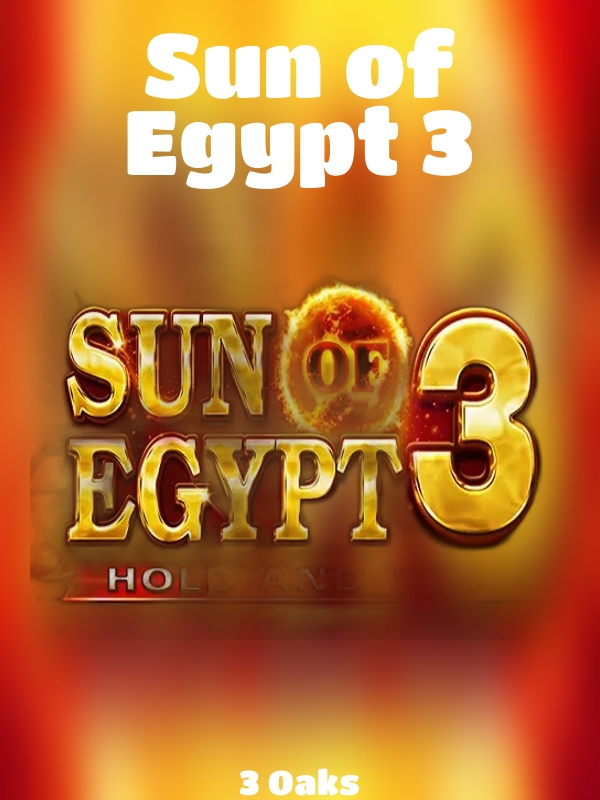 Sun of Egypt 3 slot 3 Oaks