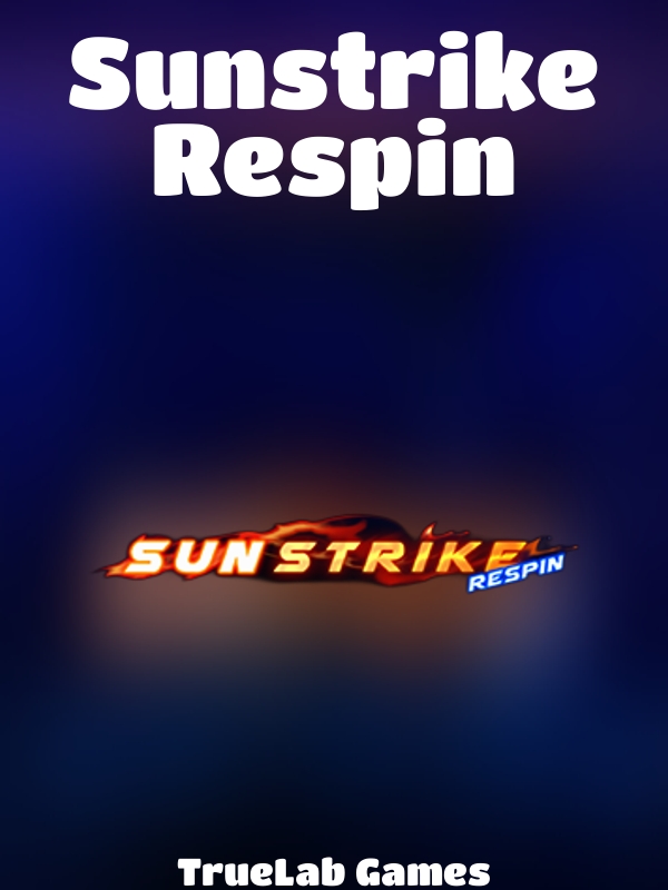 Sunstrike Respin slot TrueLab Games