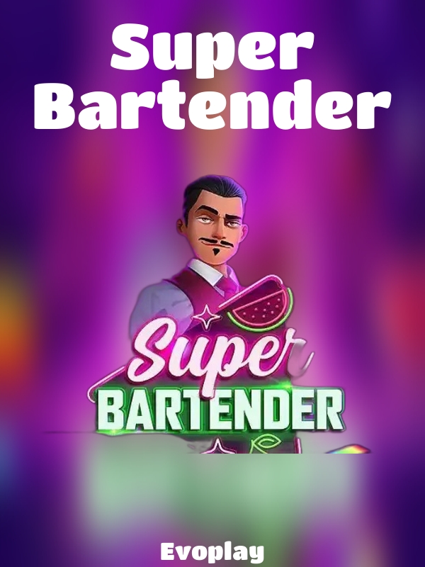 Super Bartender slot Evoplay