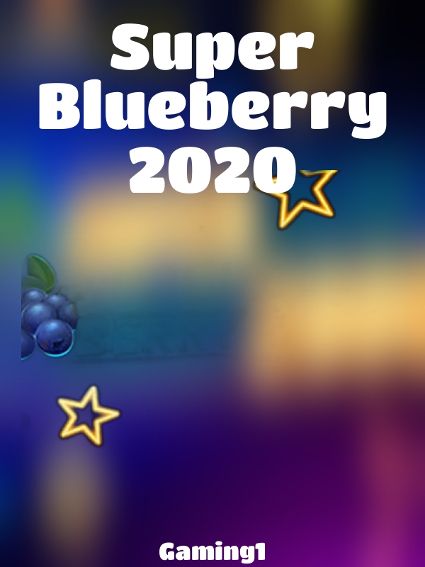 Super Blueberry 2020 slot Gaming1