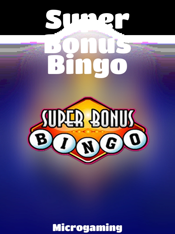 Super Bonus Bingo slot Microgaming