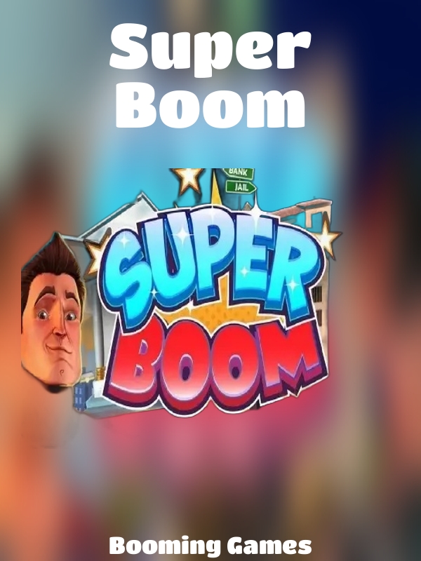 Super Boom slot Booming Games