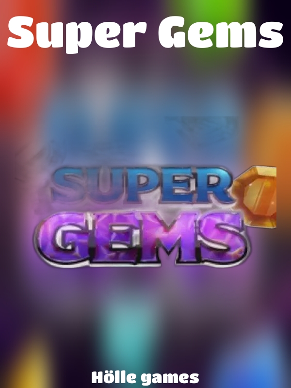 Super Gems slot Hölle games