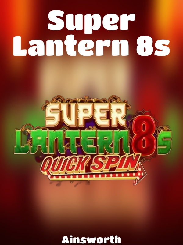 Super Lantern 8s slot Ainsworth