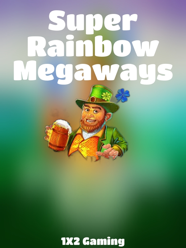 Super Rainbow Megaways slot 1X2 Gaming