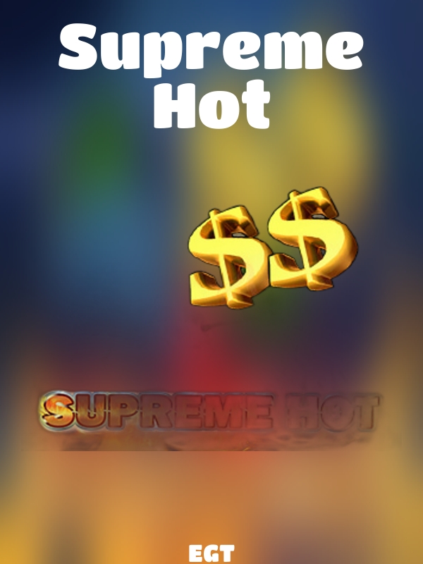 Supreme Hot slot EGT