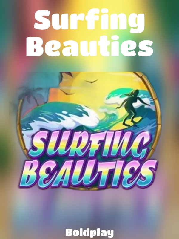 Surfing Beauties slot Boldplay