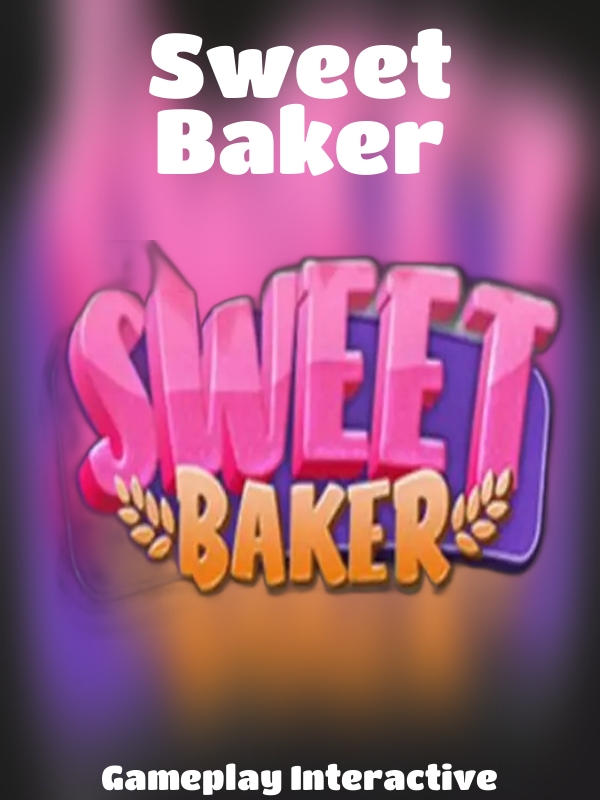 Sweet Baker slot Gameplay Interactive