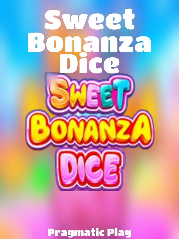 Sweet Bonanza Dice slot Pragmatic Play