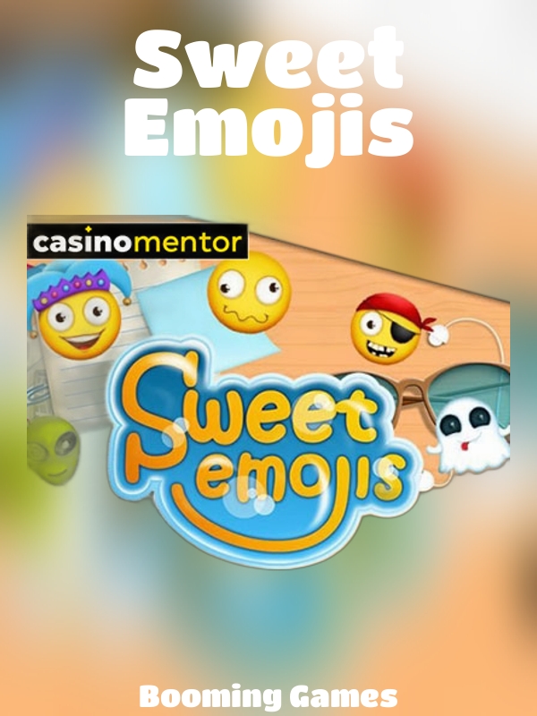 Sweet Emojis slot Booming Games