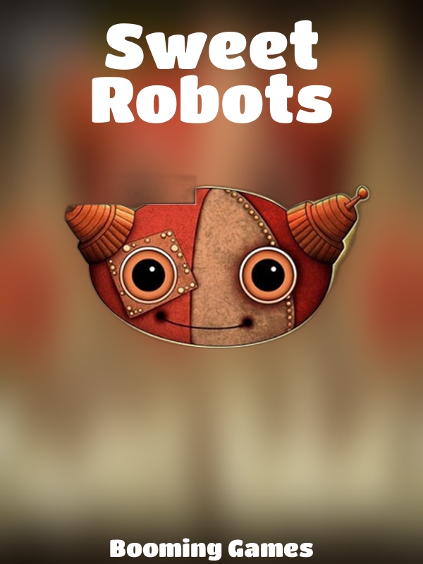 Sweet Robots slot Booming Games