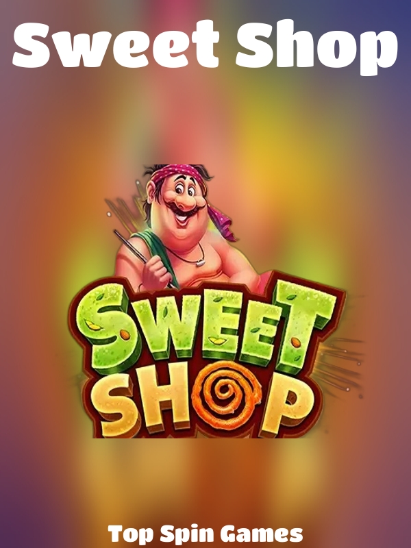 Sweet Shop slot Top Spin Games