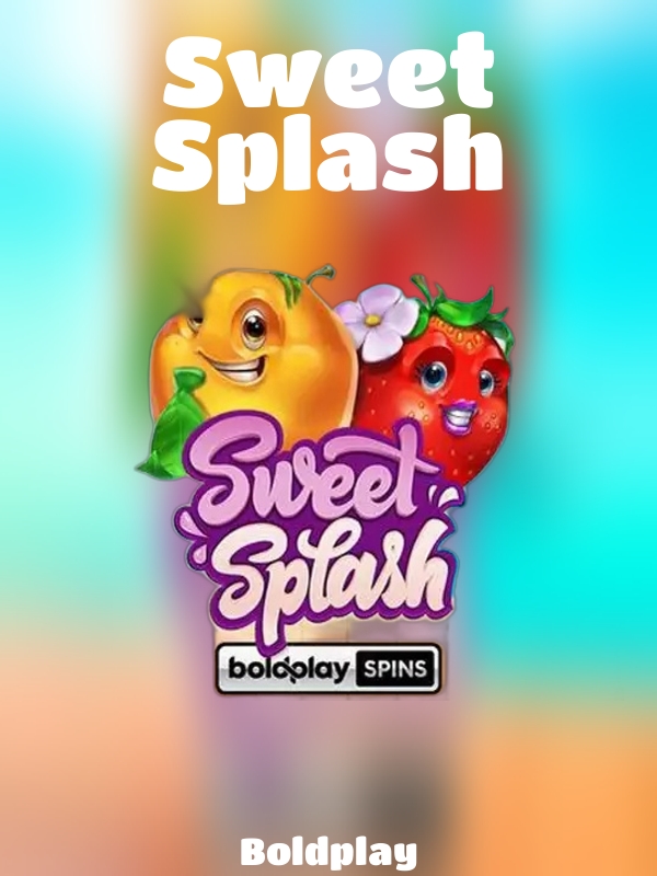 Sweet Splash slot Boldplay