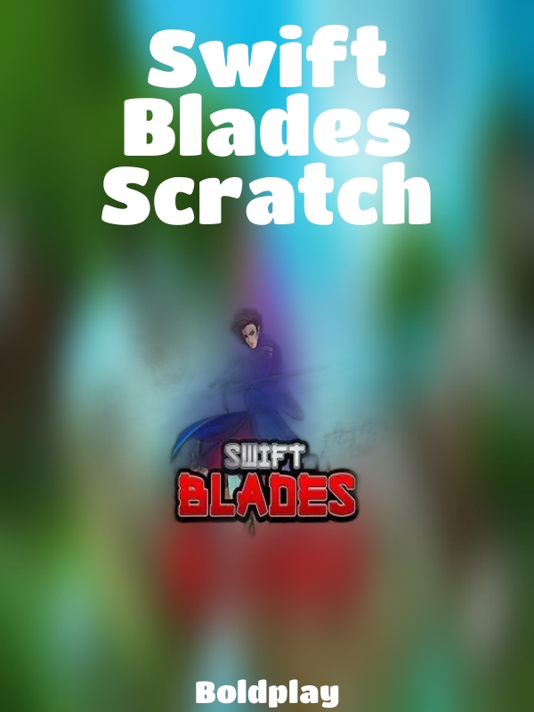 Swift Blades Scratch slot Boldplay