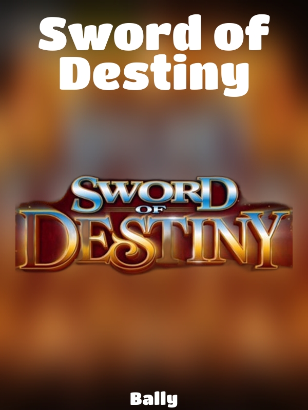 Sword of Destiny slot Bally