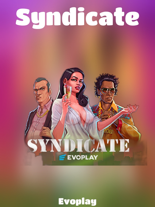 Syndicate slot Evoplay