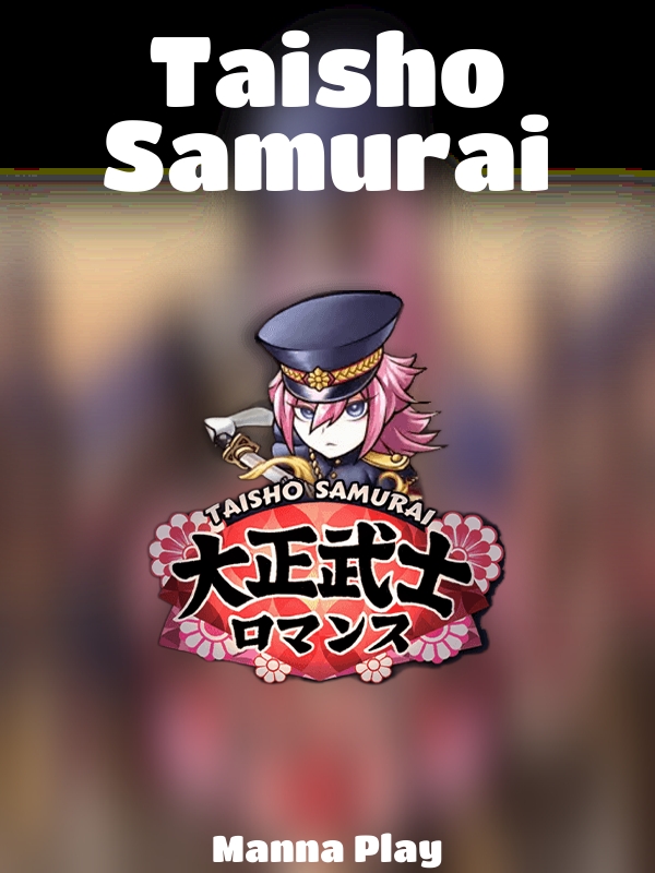 Taisho Samurai slot Manna Play