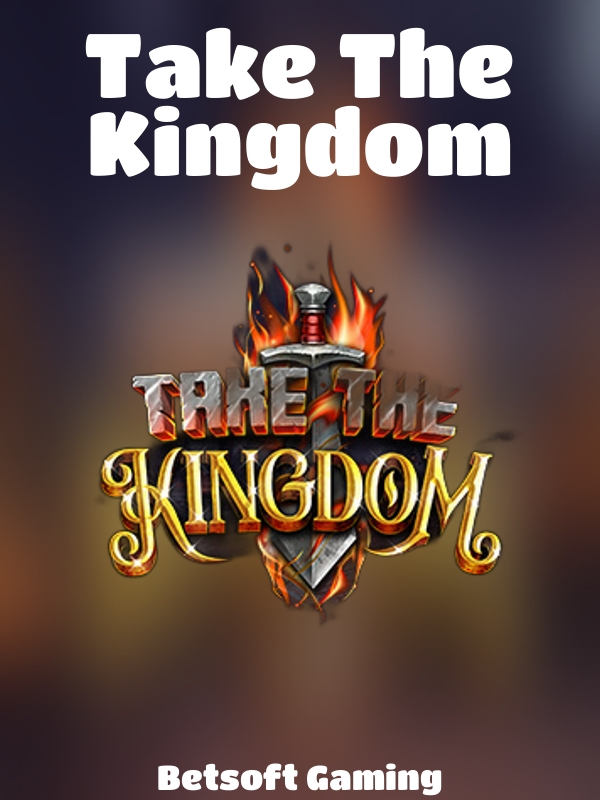 Take The Kingdom slot Betsoft Gaming