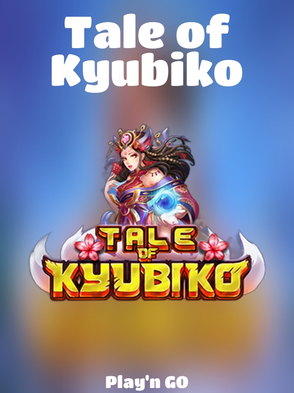 Tale of Kyubiko slot Play'n GO