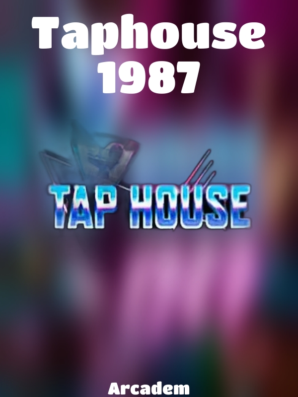 Taphouse 1987 slot Arcadem