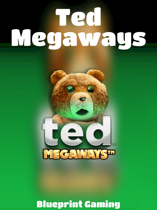 Ted Megaways slot Blueprint Gaming