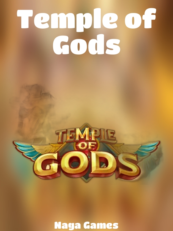 Temple of Gods slot Naga Games