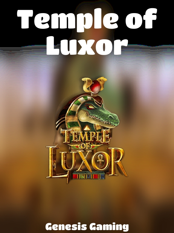 Temple of Luxor slot Genesis Gaming