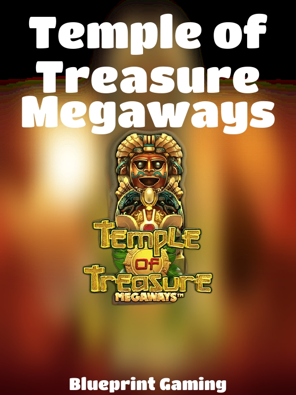 Temple of Treasure Megaways slot Blueprint Gaming