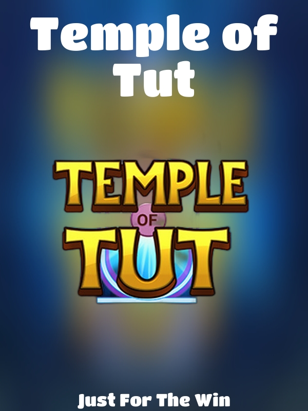 Temple of Tut slot Just For The Win