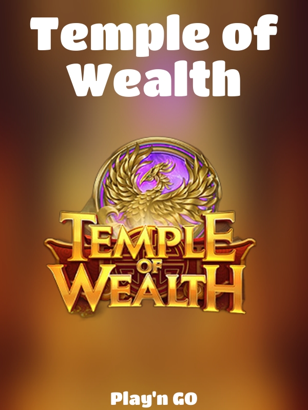 Temple of Wealth slot Play'n GO