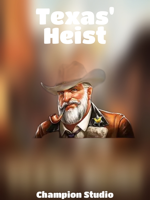 Texas' Heist slot Champion Studio